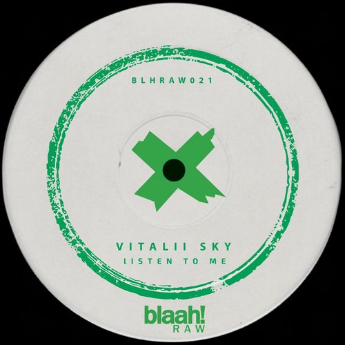 Vitalii Sky - Listen to Me [BLHRAW021]